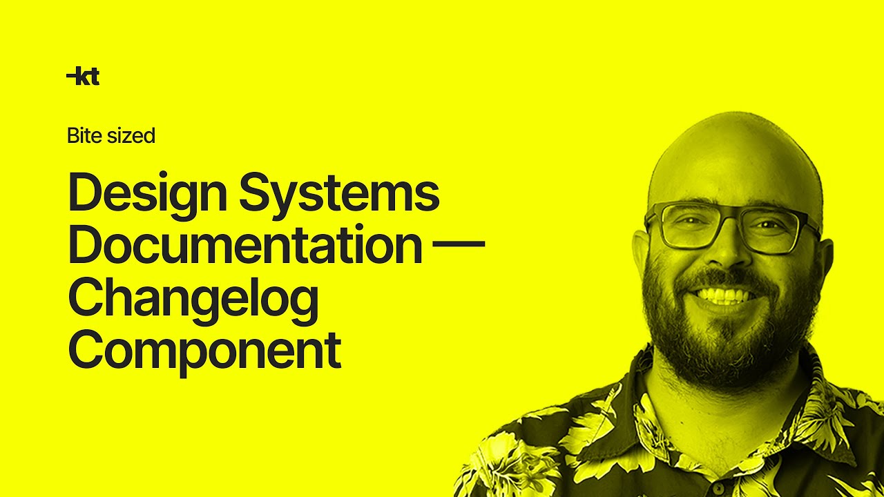 Design Systems Documentation &mdash; Changelog Component