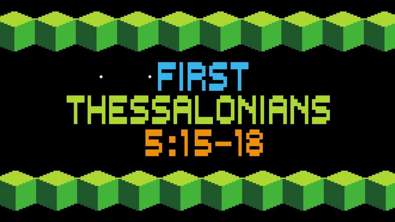 The Rizers- 1 Thessalonians 5:15-18 (Wrong for Wrong)