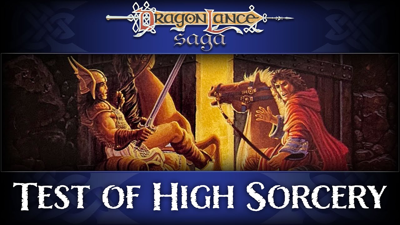 Test of High Sorcery | DragonLance Saga