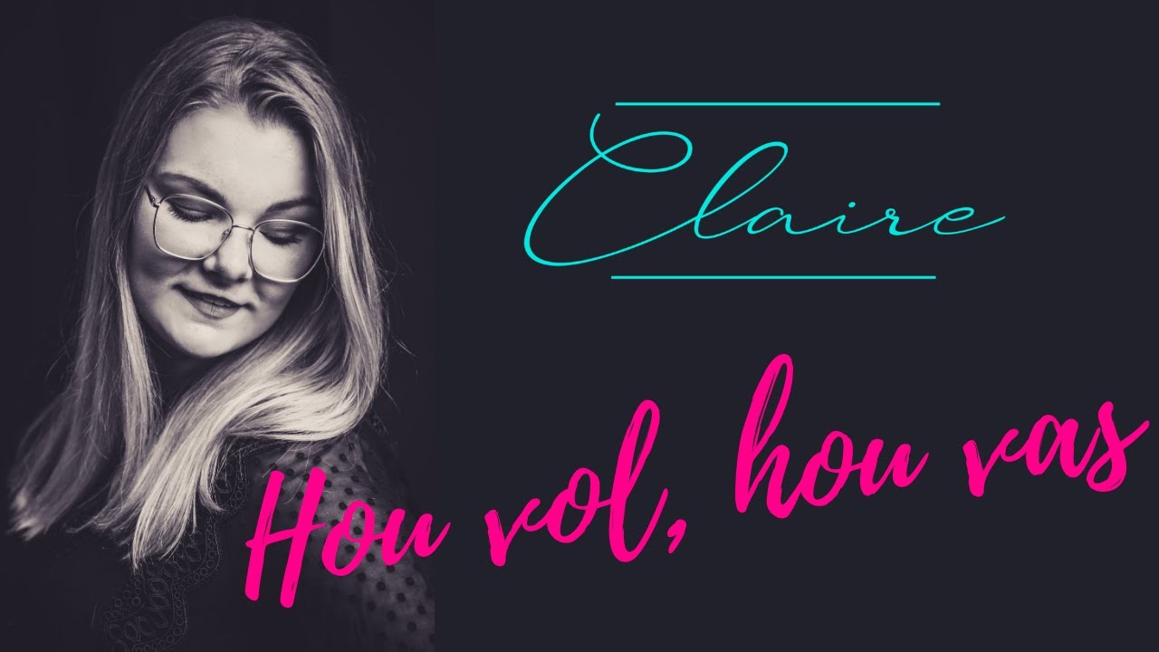Claire - Hou vol hou vas