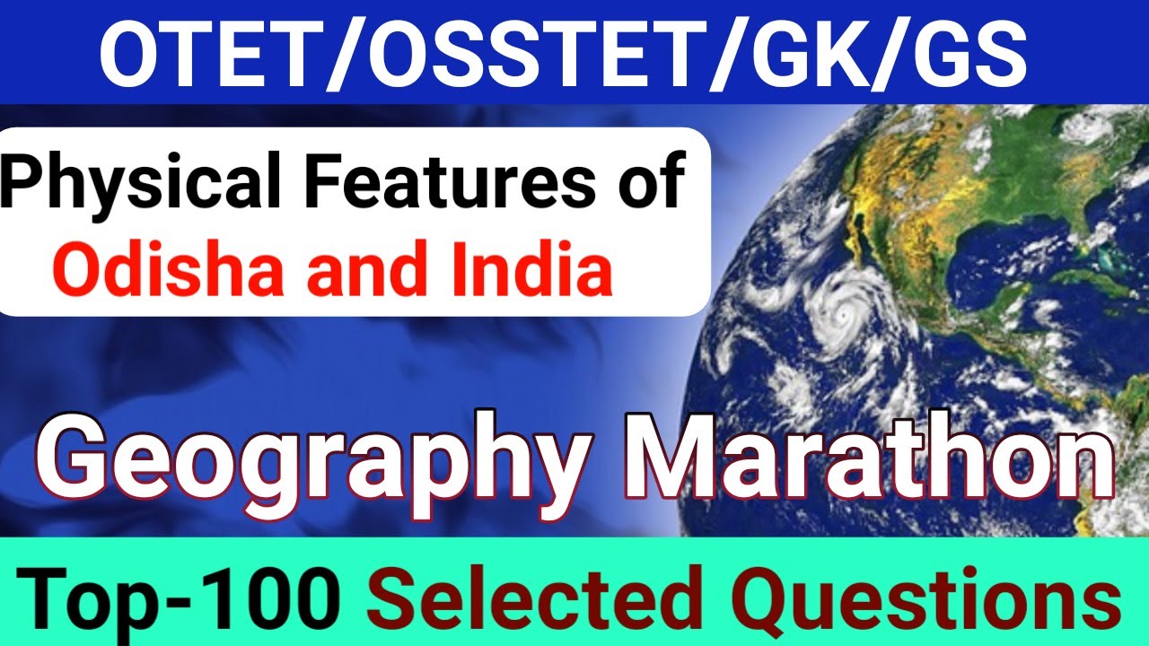 Top-100 MCQ/Physical Features of Odisha and India/Geography Marathon/JT TGT OTET OSSTET/Alekha Sir