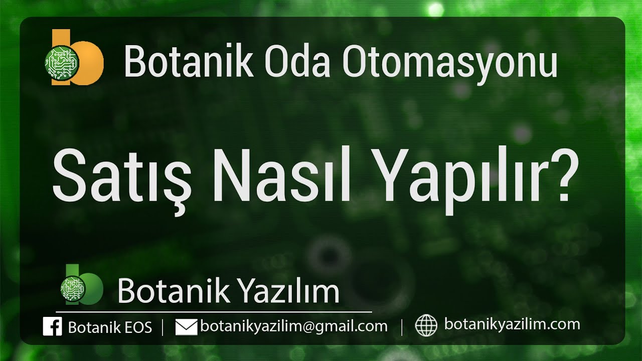 Botanik Oda Otomasyonu - Satış Nasıl Yapılır?