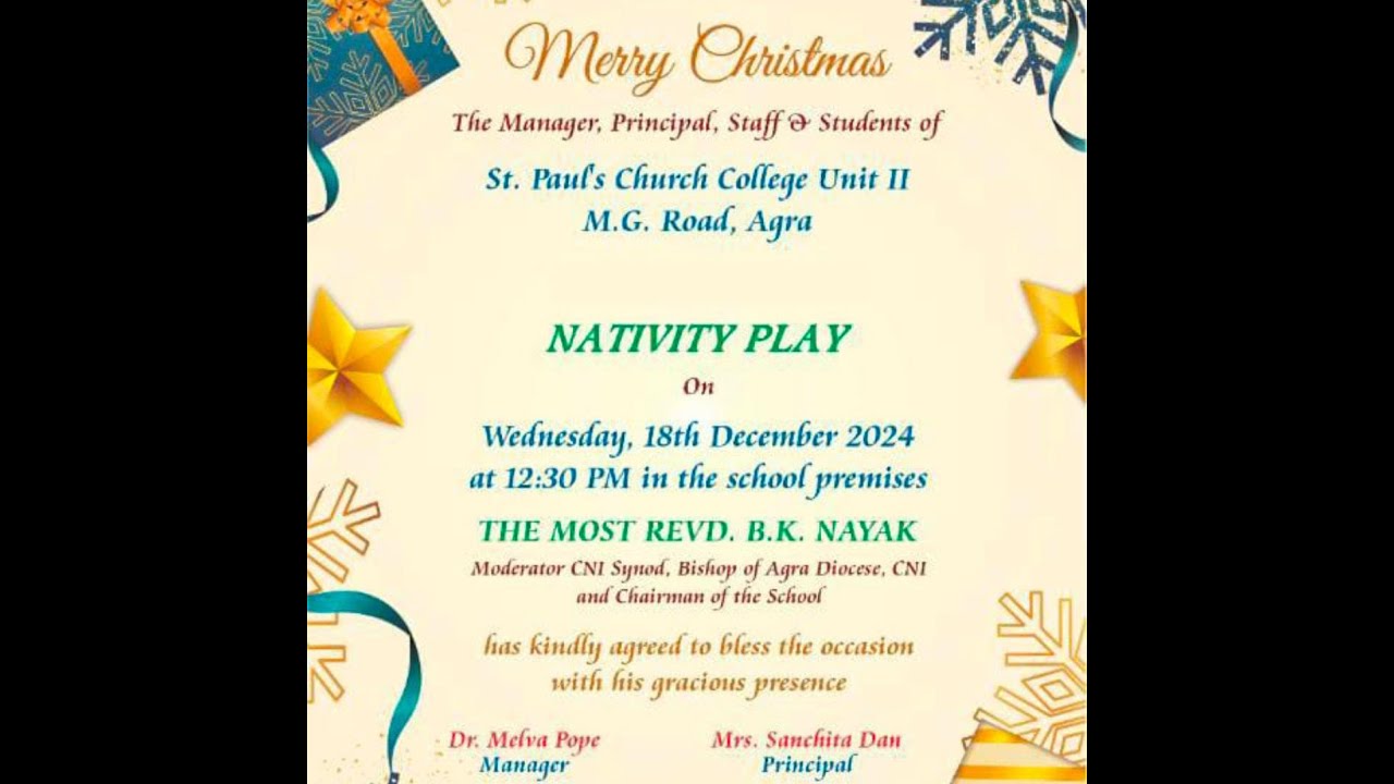 Live - St. Paul's Church College Unit II, M. G. Road, Agra Nativity Play 2024