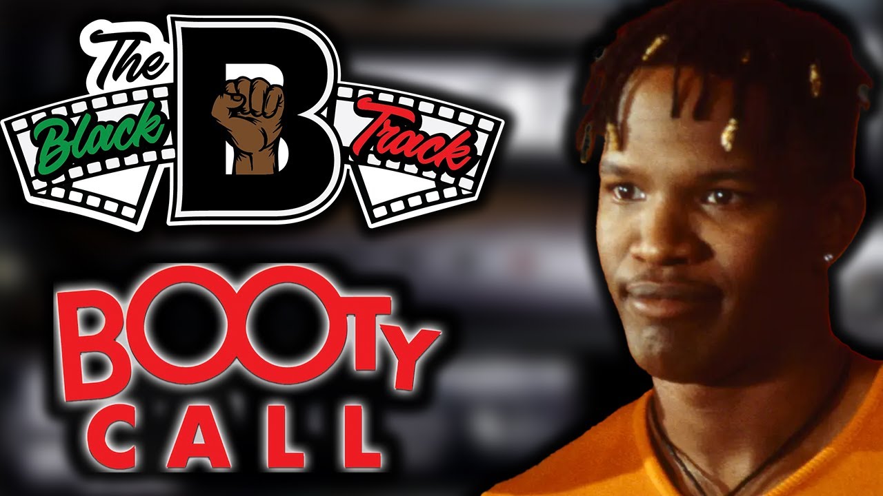 The BlackTrack #55: Booty Call