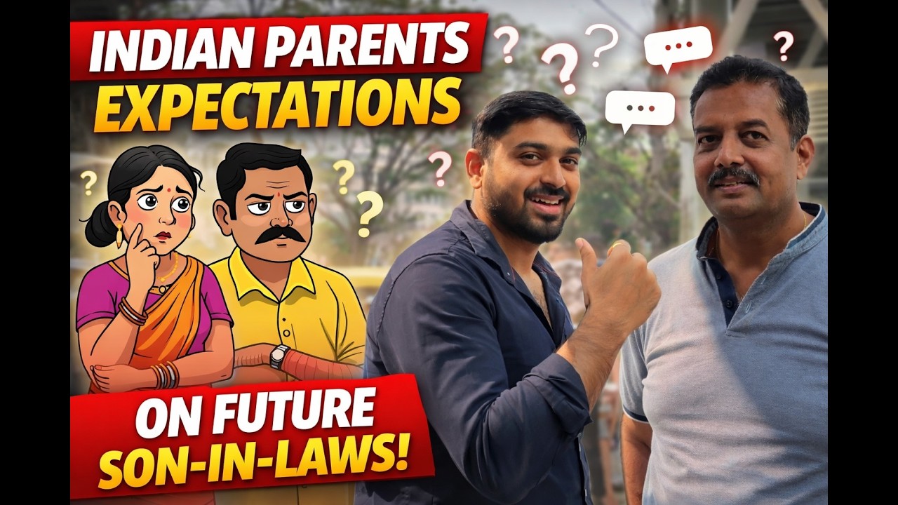 Indian Parents' Expectations for Their future Son-in-law 🧐