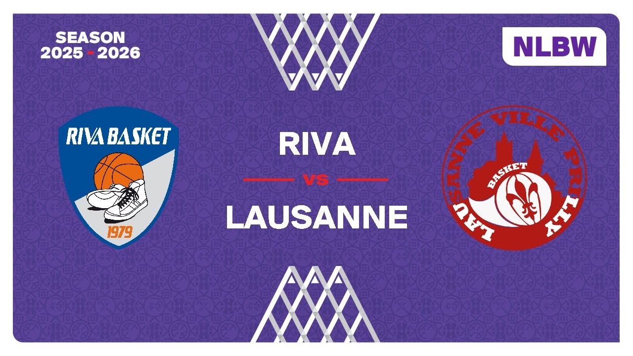 NLB Women｜Day 1: RIVA vs. LAUSANNE