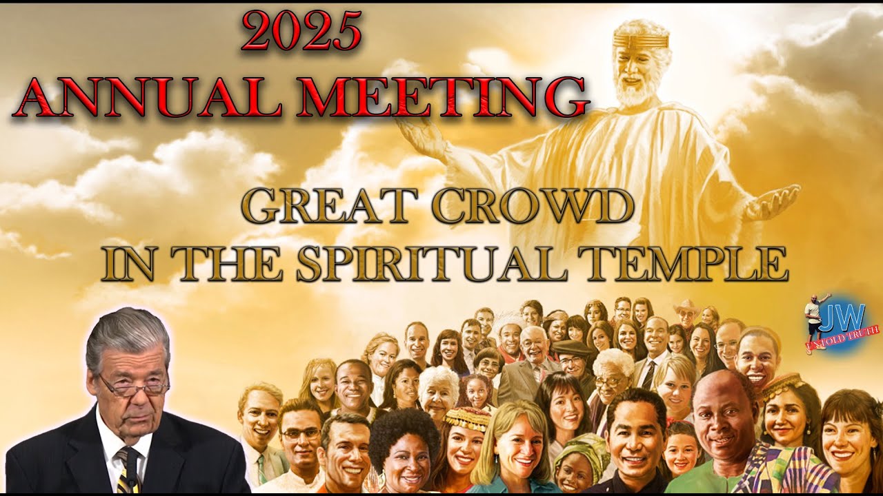Jehovah's Witnesses Annual Meeting 2025  Great Crowd in the Spiritual Temple JW_Untoldtruth # 632