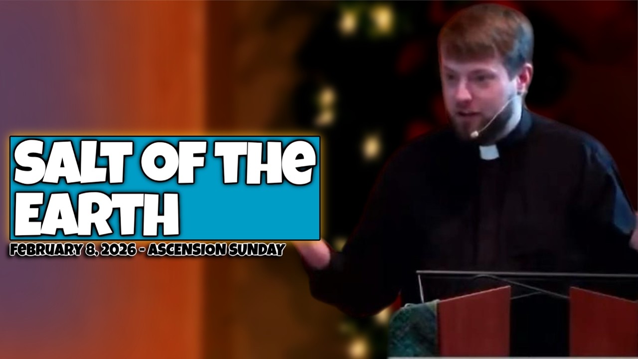 Salt of the Earth - Ascension Lutheran Church - Sermon Highlight