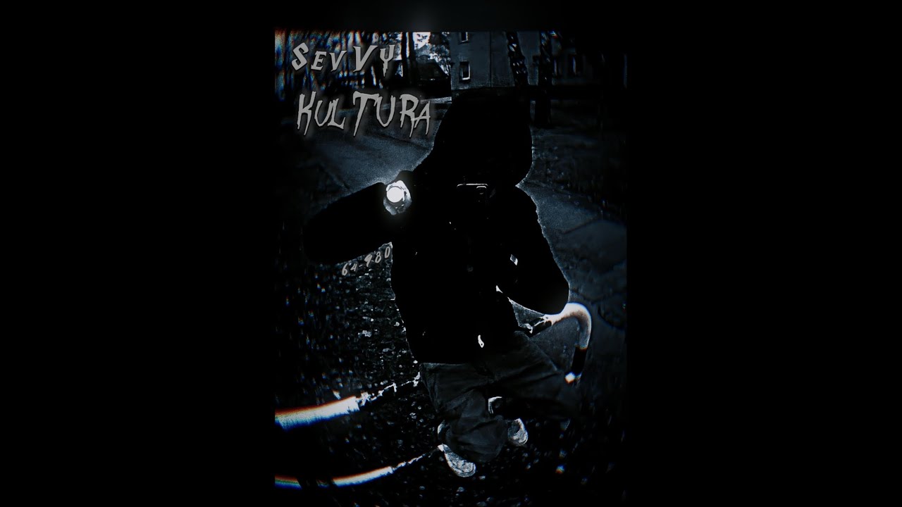 Sevvy - KULTURA