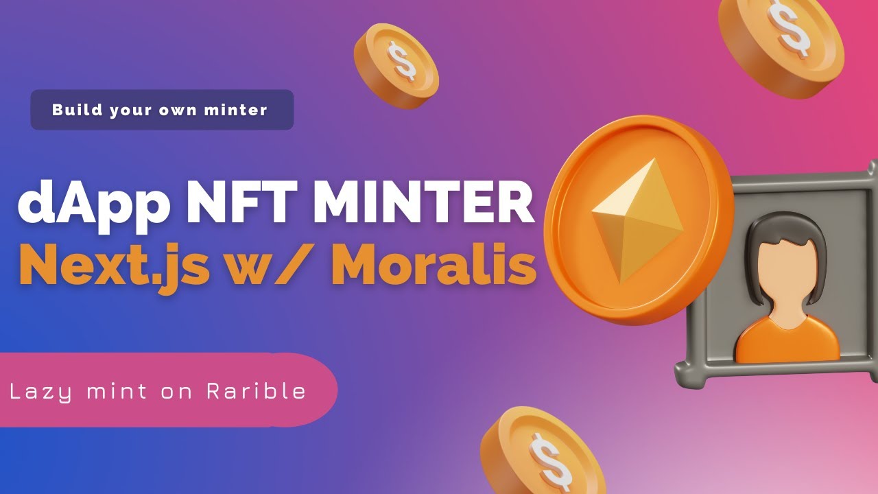 Build your Own dApp to Mint NFT for FREE | Next.js w/ Moralis