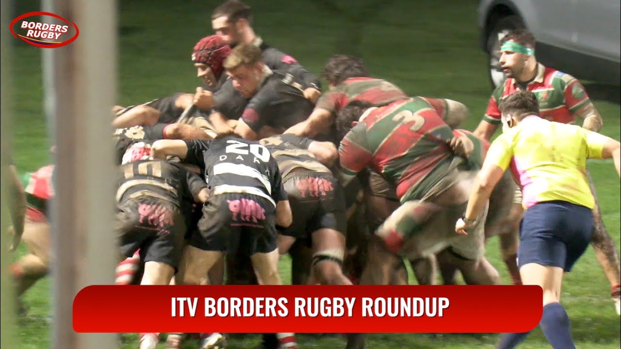 ОБЗОР РЕГБИ ITV BORDERS - КЕЛСО против ГХА и СЕЛКИРК против ХАВИКА - ПРЕМЬЕРСТВО