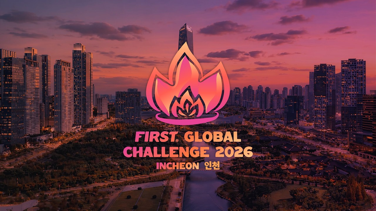 2026 FIRST Global Challenge Location Announcement!