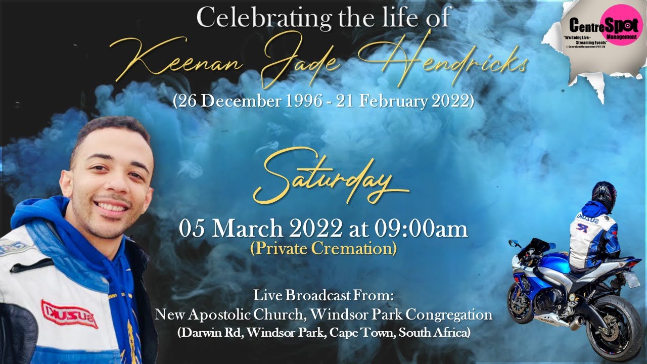 Funeral Service of the late Keenan Jade Hendricks - 05 March at 09:00am