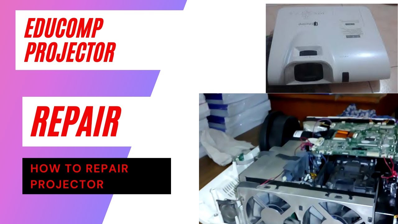 Educomp projector repair/all kinds of projector repair/Projector service
