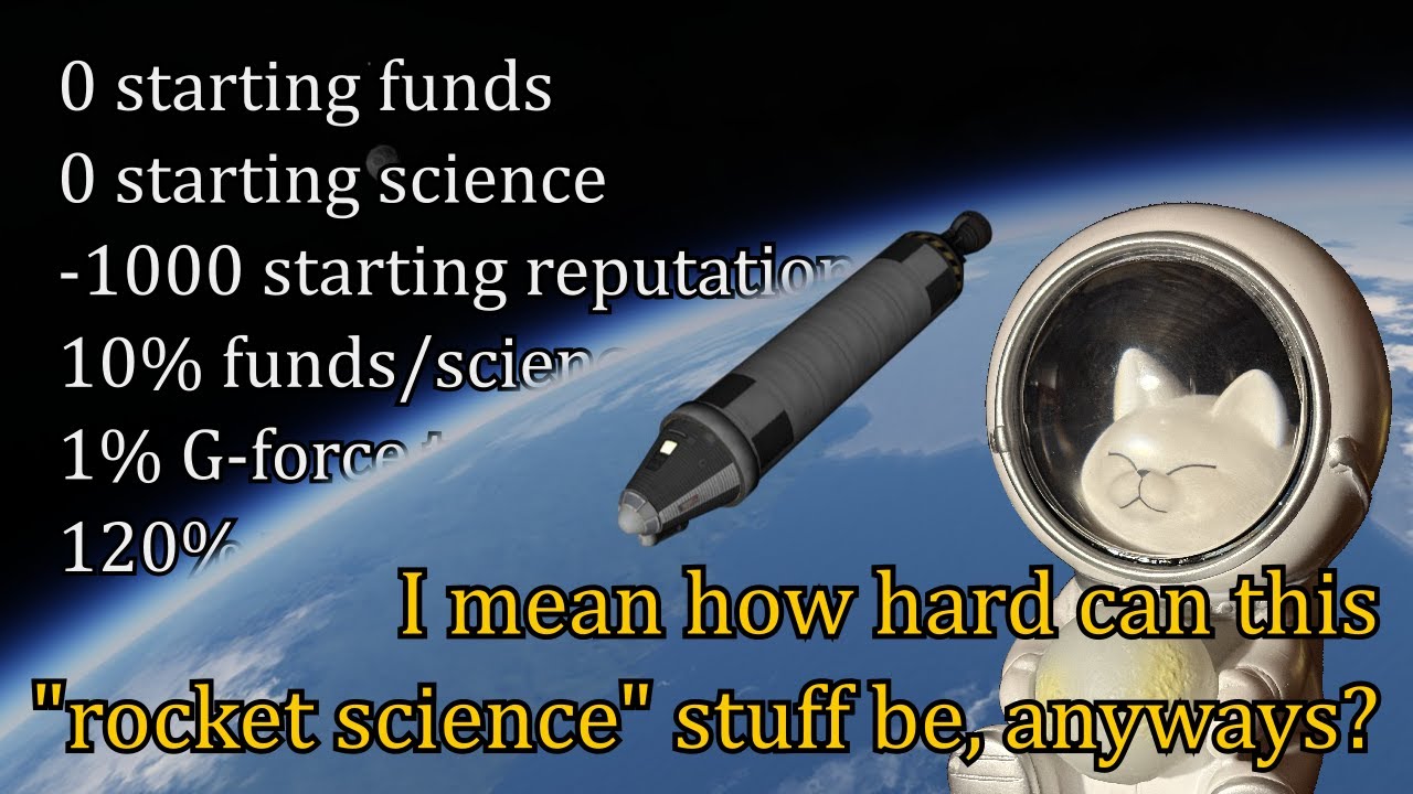Taking on Kerbal Space Program's Hardest Career
