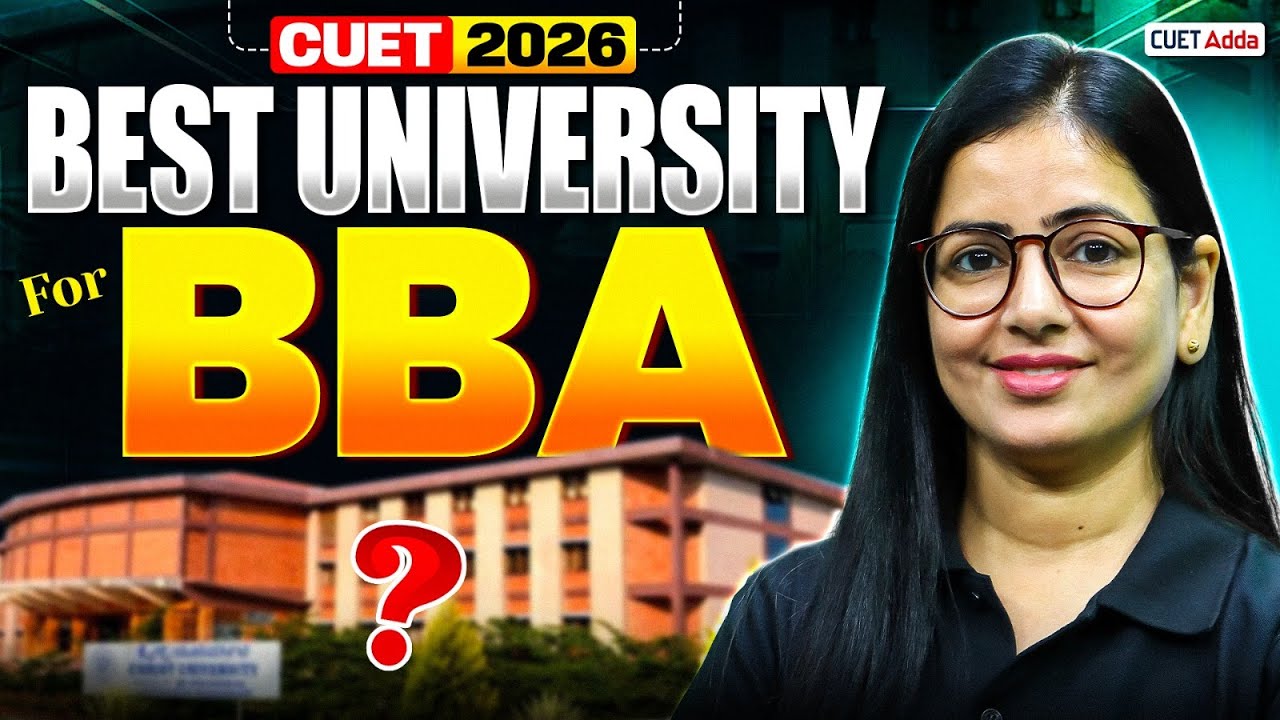 Planning BBA After CUET 2026? | Top Universities, Subject Combination, Syllabus Complete Details ✅