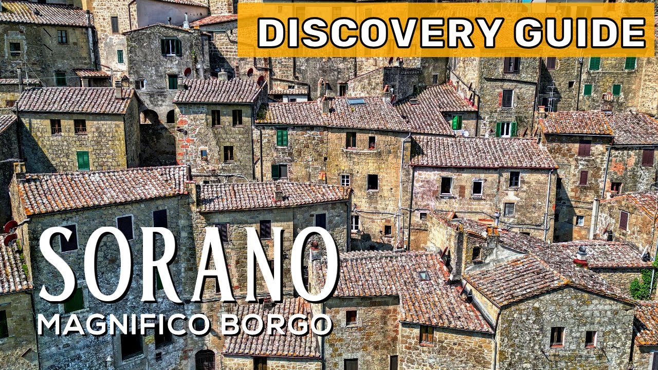 Borgo e fortezza di SORANO nei suoi vicoli e dal drone