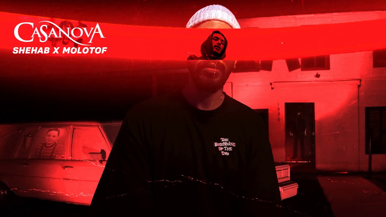 Molotof X Shehab - Casanova | شهاب و مولوتوف - كازانوڤا