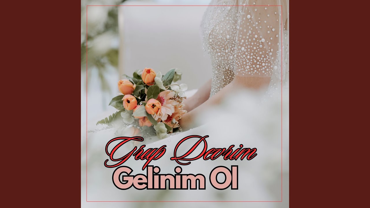 Gelinim Ol