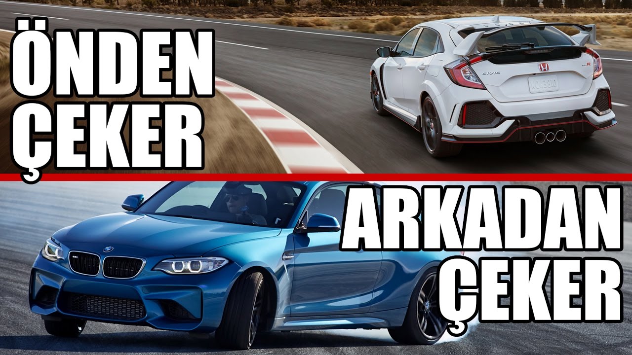 Arkadan ve Önden Çekiş Arasındaki Farklar