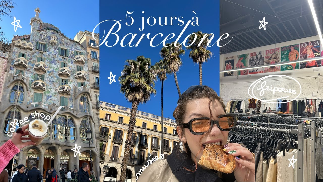 VLOG: 5 JOURS A BARCELONE (friperies, musées, coffee shop: mes meilleures adresses!) 🌞☕️🎀
