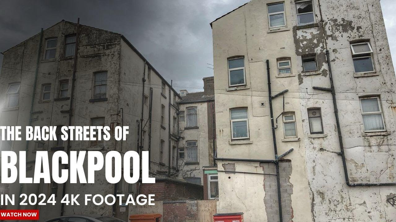 Blackpool Back Streets Beyond The Iconic Promenade !!