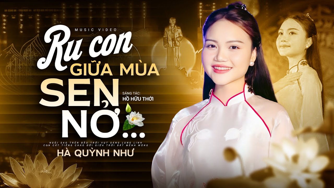 Ru Con Giữa Mùa Sen Nở - Hà Quỳnh Như | Khai Mạc Lễ Hội Làng Sen Toàn Quốc Năm 2025
