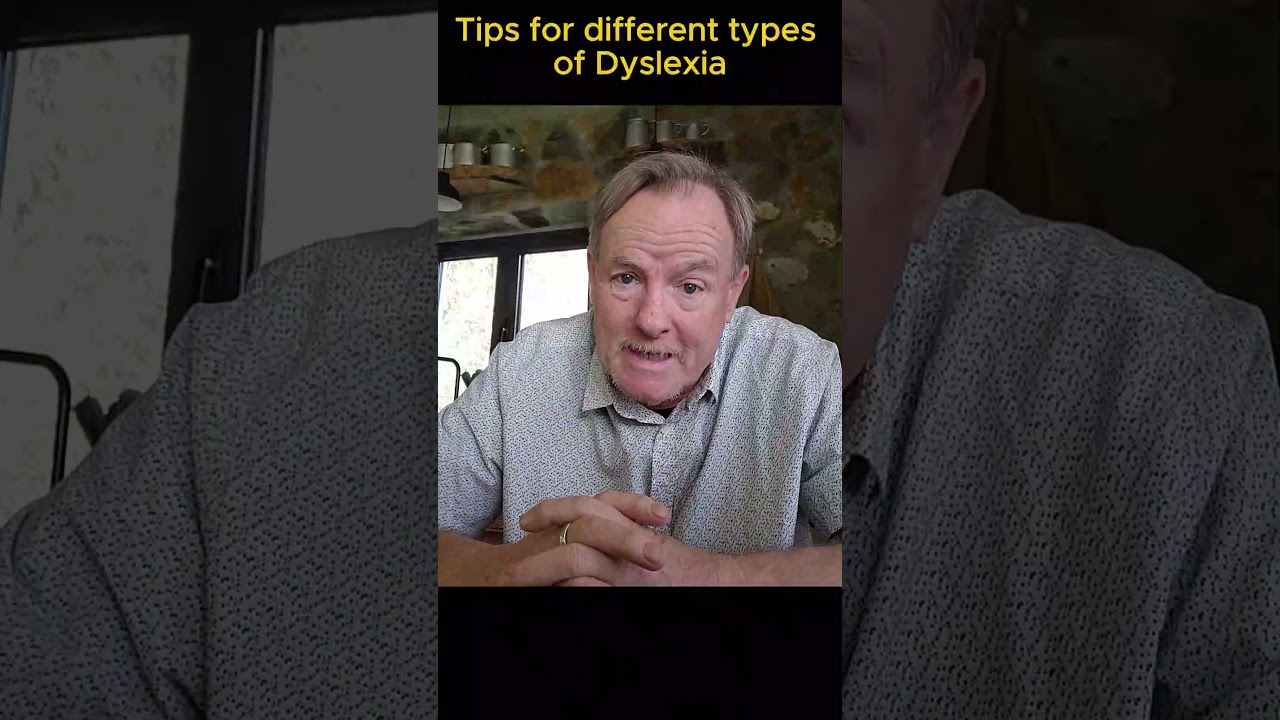 Tips for different types of Dyslexia