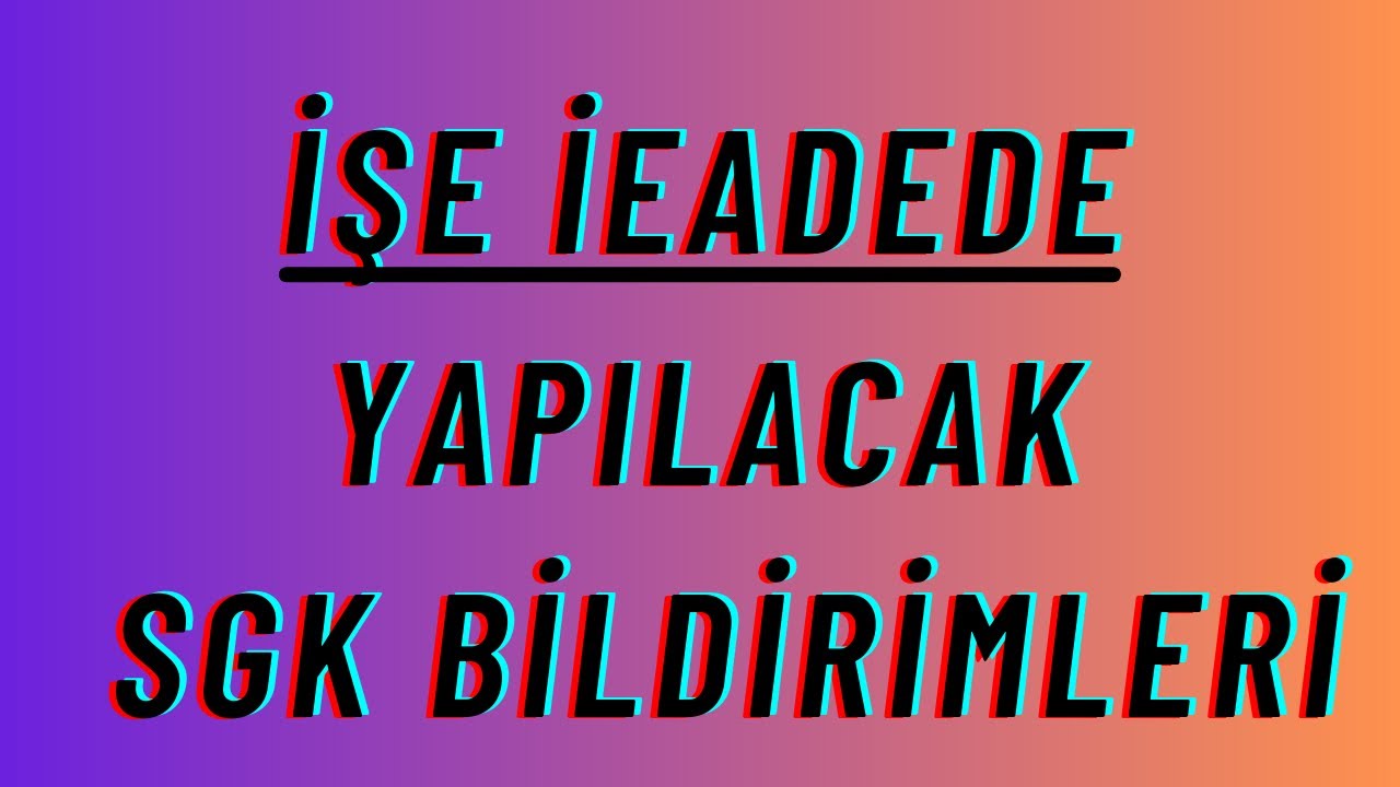 İŞE İADE DAVALARINDA BU SGK İŞLEMLERİNİ YAPMAYAN YANDI