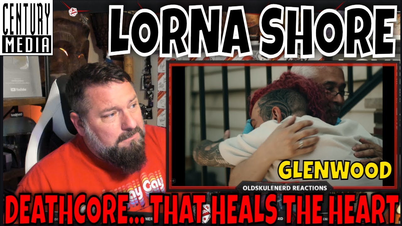 Lorna Shore - Glenwood "Too close to home" OLDSKULENERD REACTION