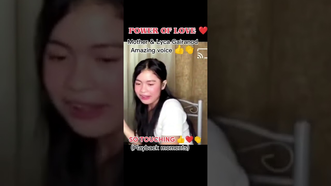 POWER OF LOVE - Mother & Lyca Gairanod amazing voice playback👏👏
