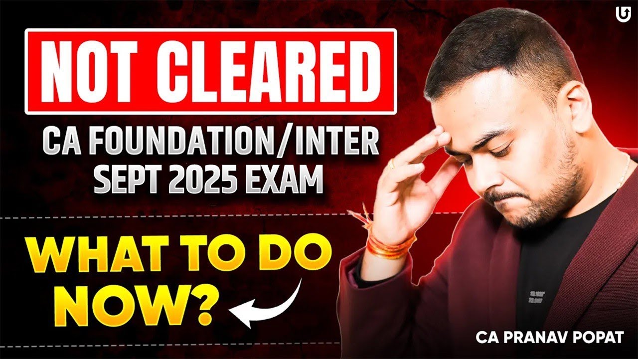 Not Cleared in Sep 2025 CA Exam What Next?