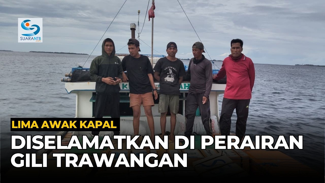 Lima Awak Kapal KM Nurazizah Berhasil Diselamatkan di Perairan Gili Trawangan
