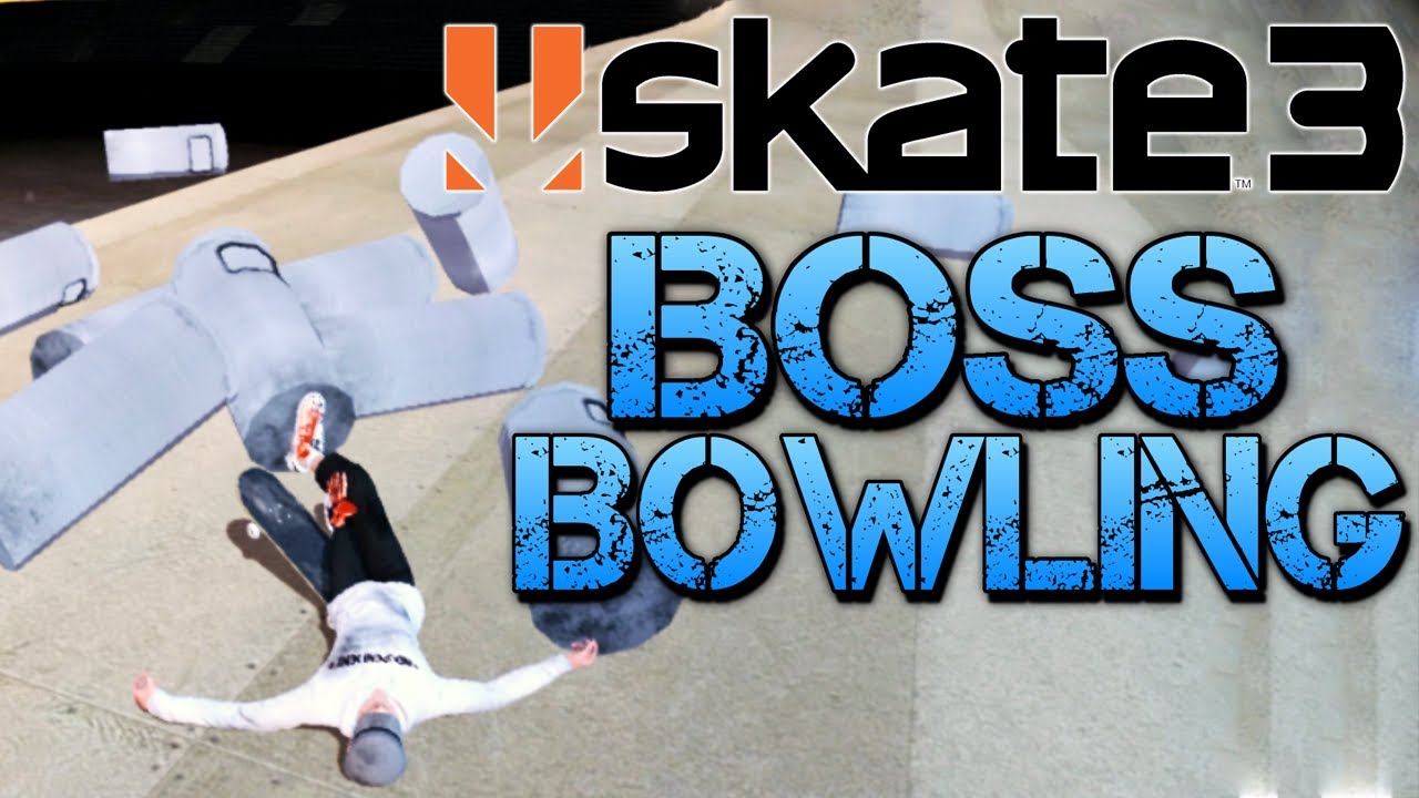 Skate 3 - Part 17 | BOSS BOWLING | I Made My Own Skate Park