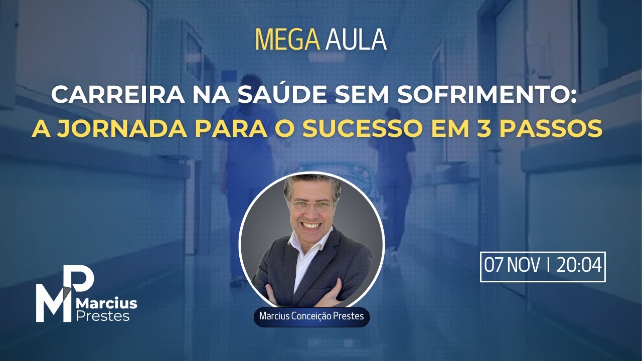 Carreira na Saúde Sem Sofrimento: A Jornada para o Sucesso em 3 Passos