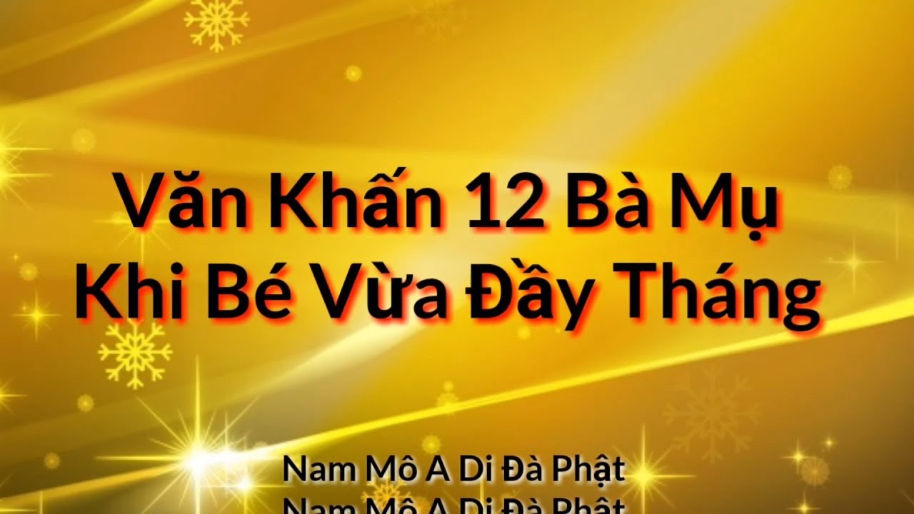 Văn Khấn 12 Bà Mụ Khi Trẻ Đầy Tháng