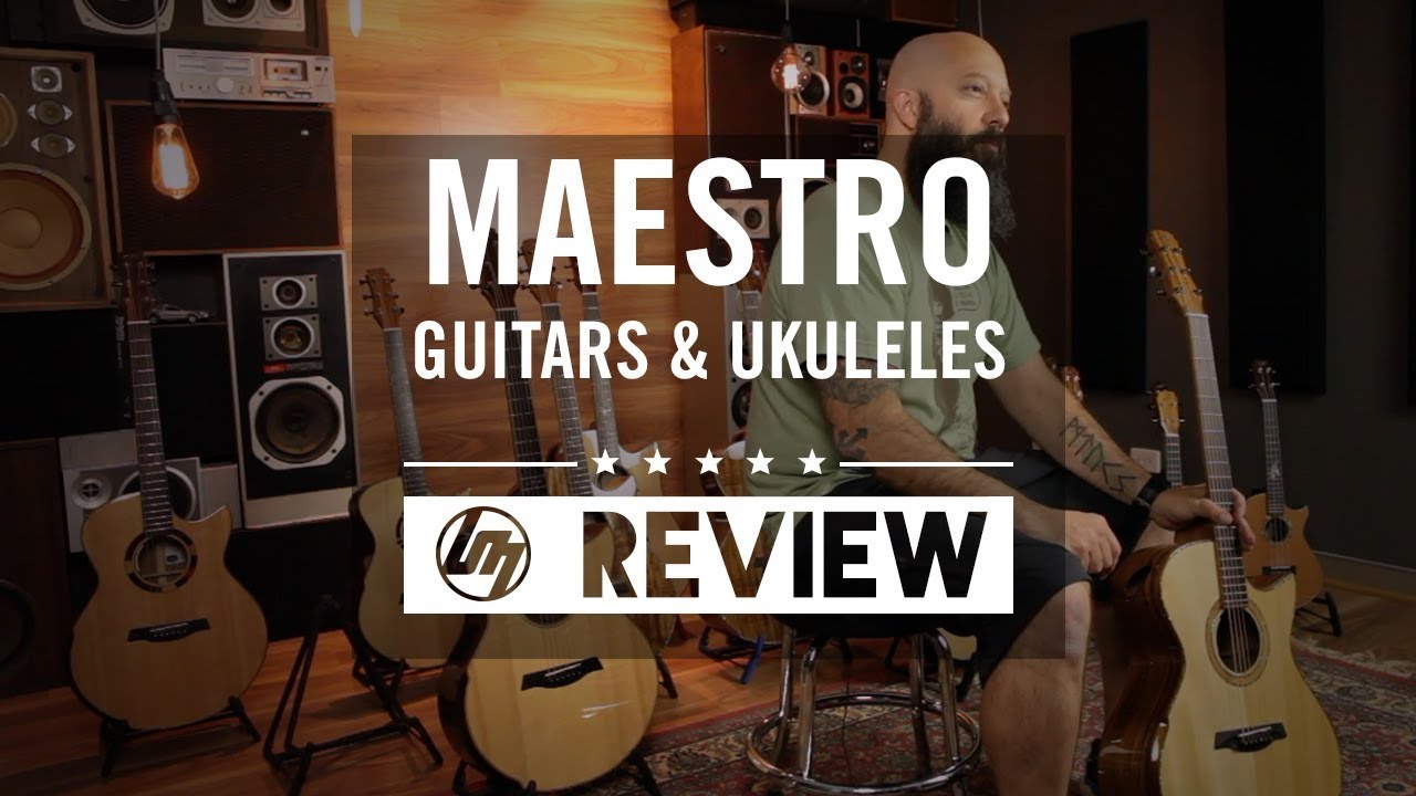 Maestro Guitars & Ukuleles | Better Music