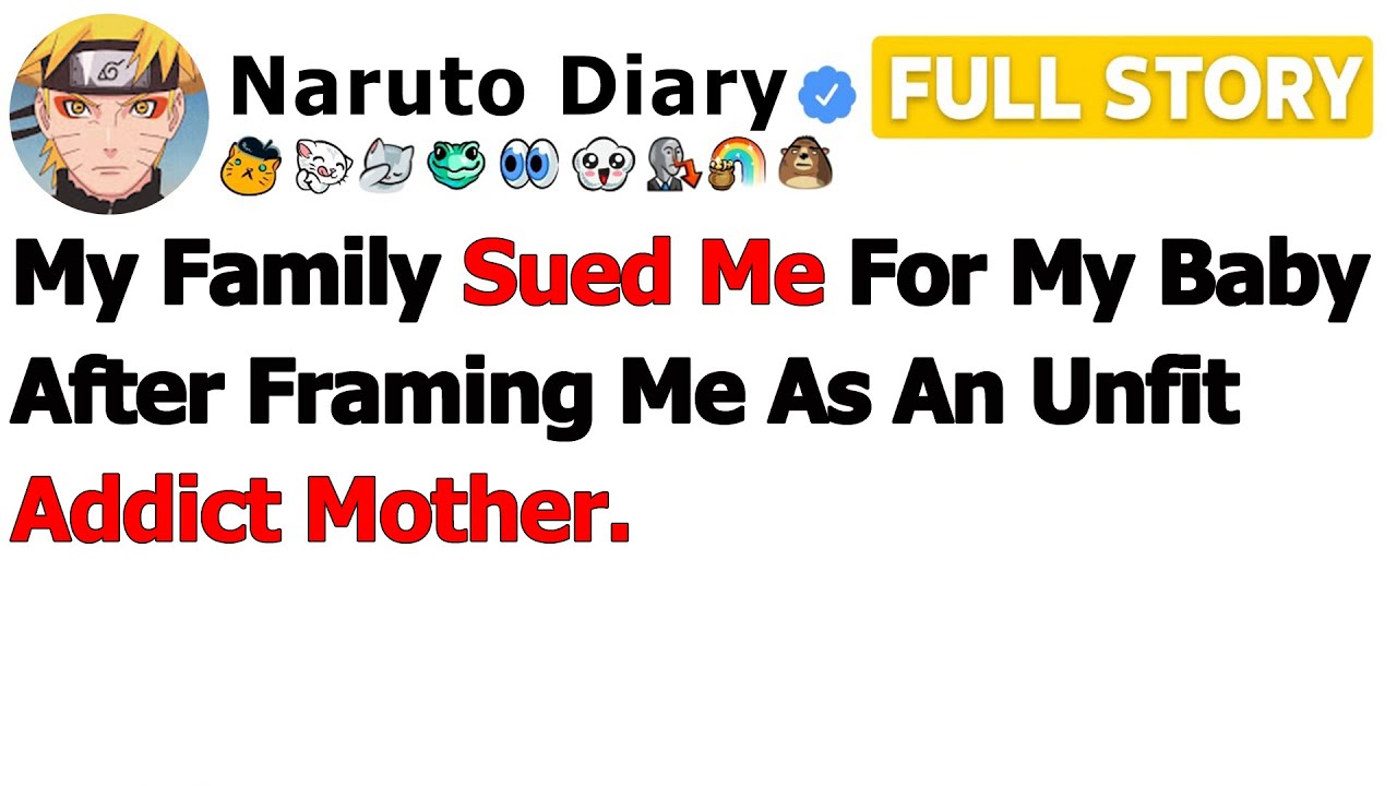 [FULL STORY] My Family Sued Me for My Baby After Framing Me as an Unfit Addict Mother&hellip;