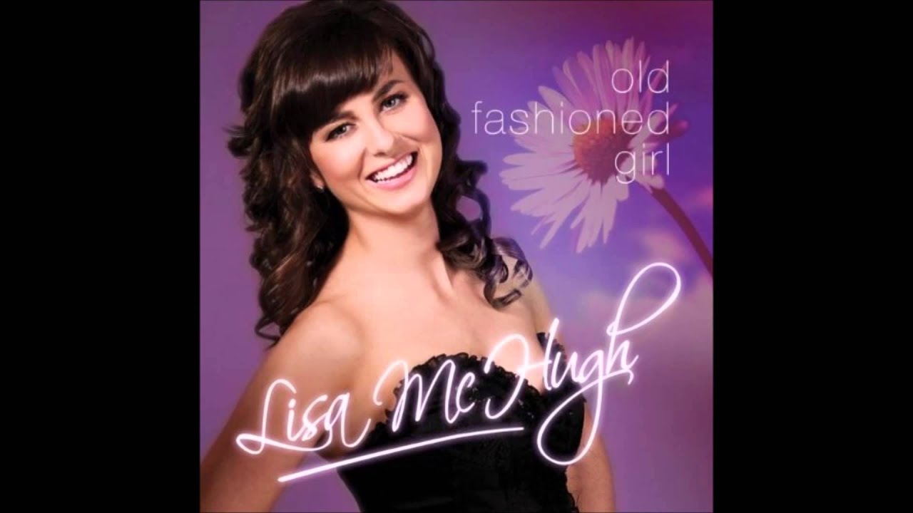 Lisa Mchugh   Old Fashion Girl