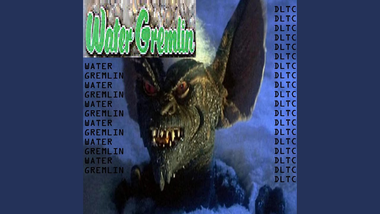 WATER GREMLIN