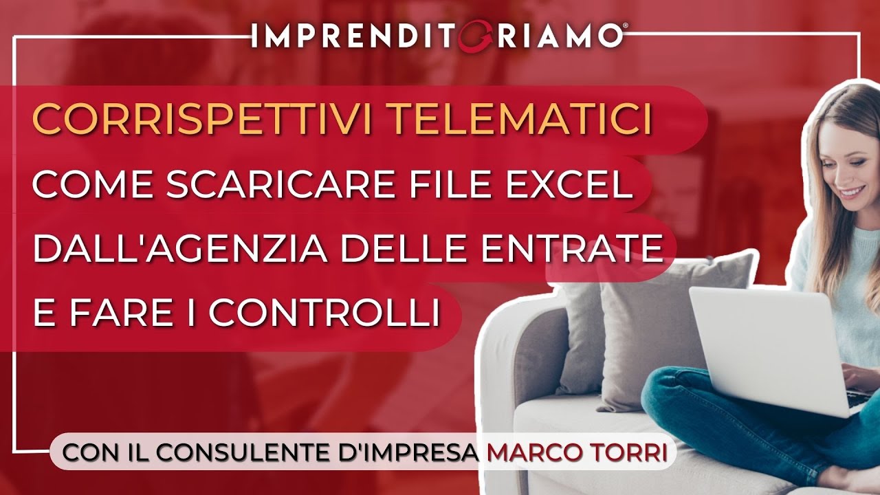 Corrispettivi telematici - Come scaricare file Excel dall'Agenzia delle Entrate e fare i controlli