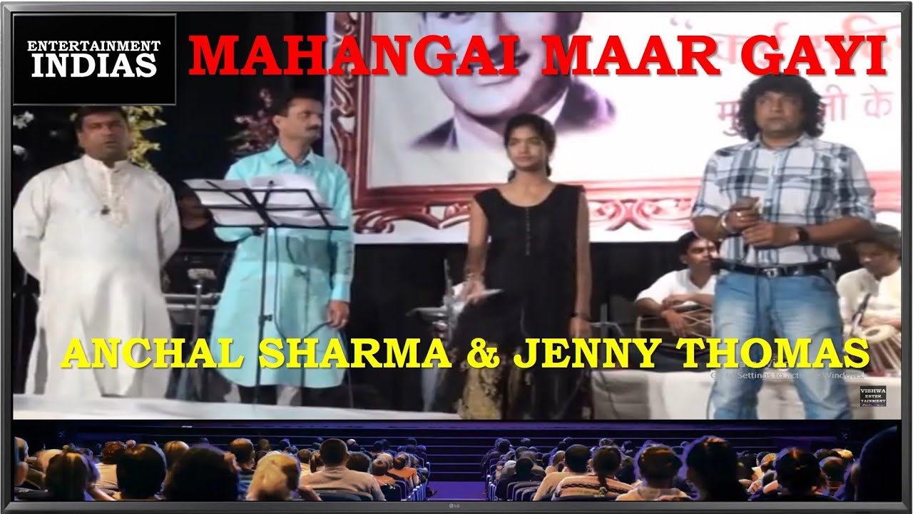 mehngai maar gayi | SINGER(S) | ANCHAL SHARMA, ARIF & JENNY THOMAS @entertainmentindias