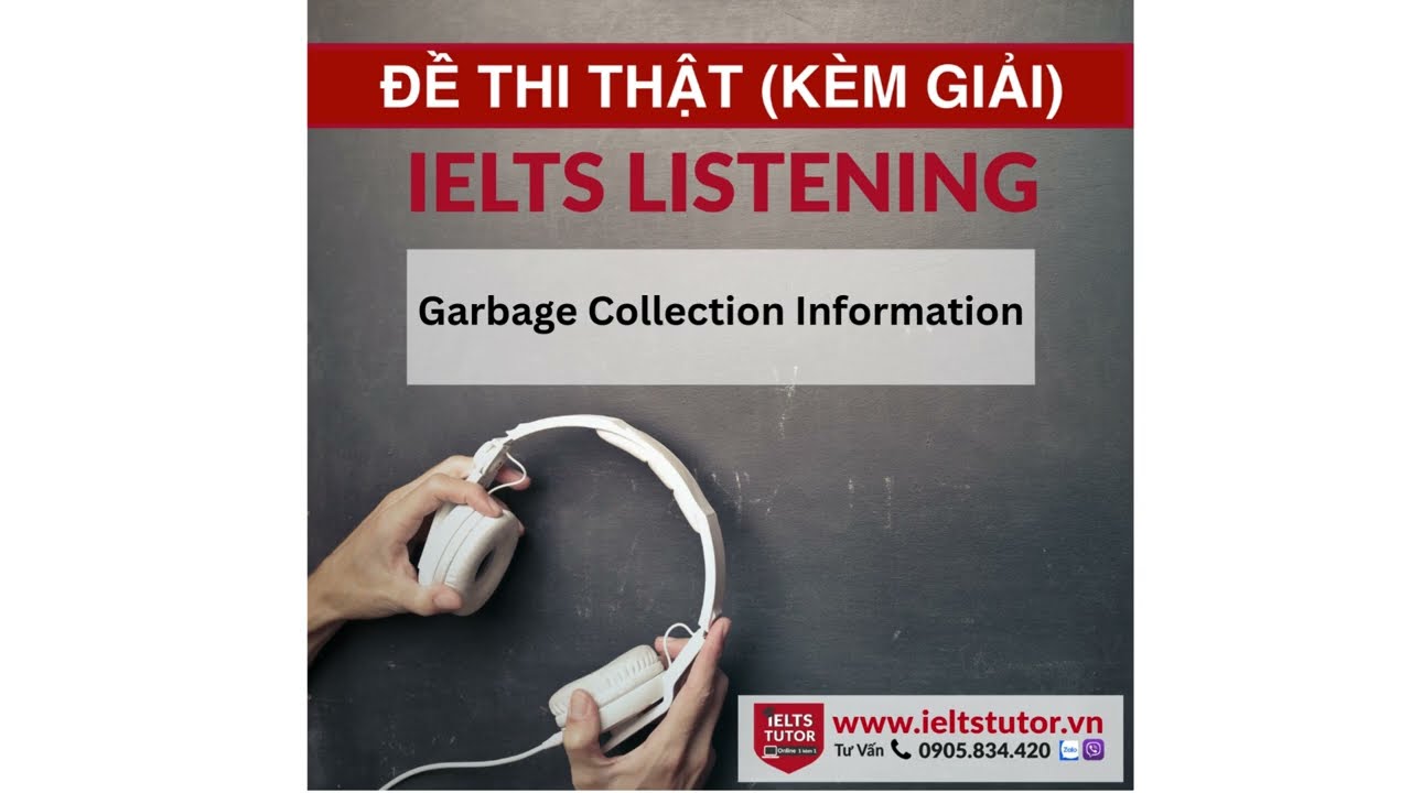 Информация о сборе мусора: Đề thi IELTS LISTENING (реальный тест)