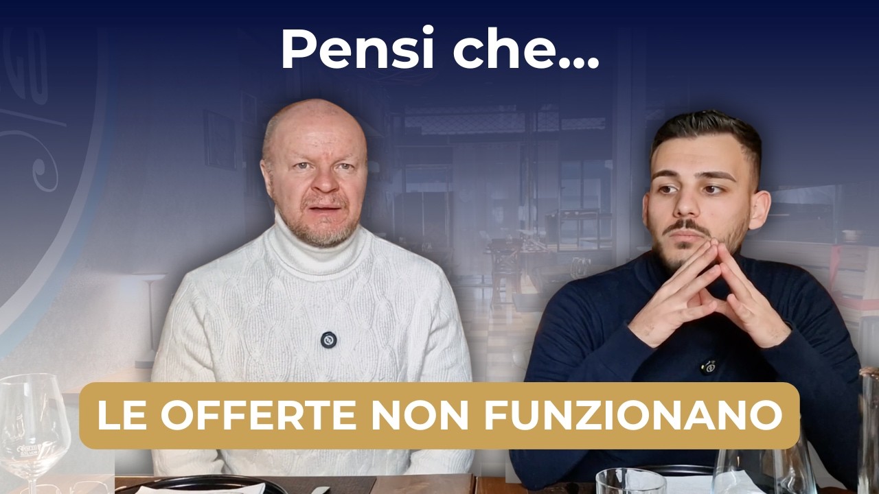 ‘Le offerte non funzionano’… quante volte lo hai pensato? (#10° blocco)