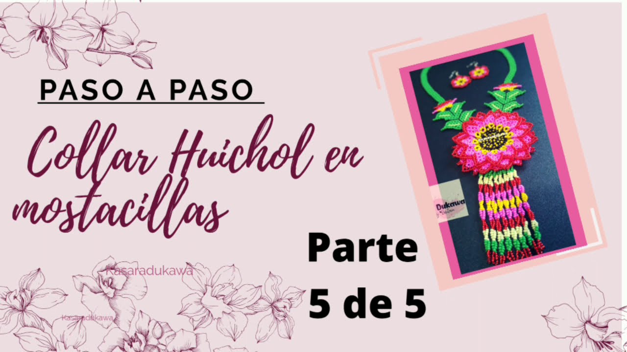 COLLAR HUICHOL PASO 5 DE 5