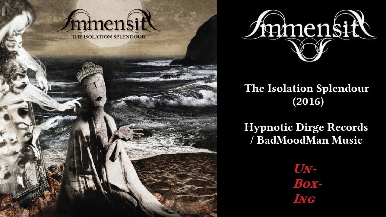 UNBOXING Immensity  - The Isolation Splendour (2016) HDR /  BadMoodMan Music