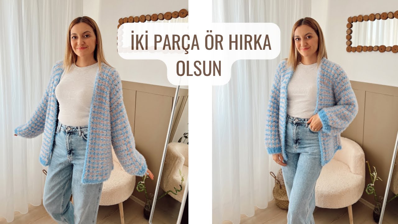 TIĞ İLE KOLAY HIRKA YAPIMI 🌸 &Ouml;RG&Uuml; HIRKA YAPIMI #crochet 