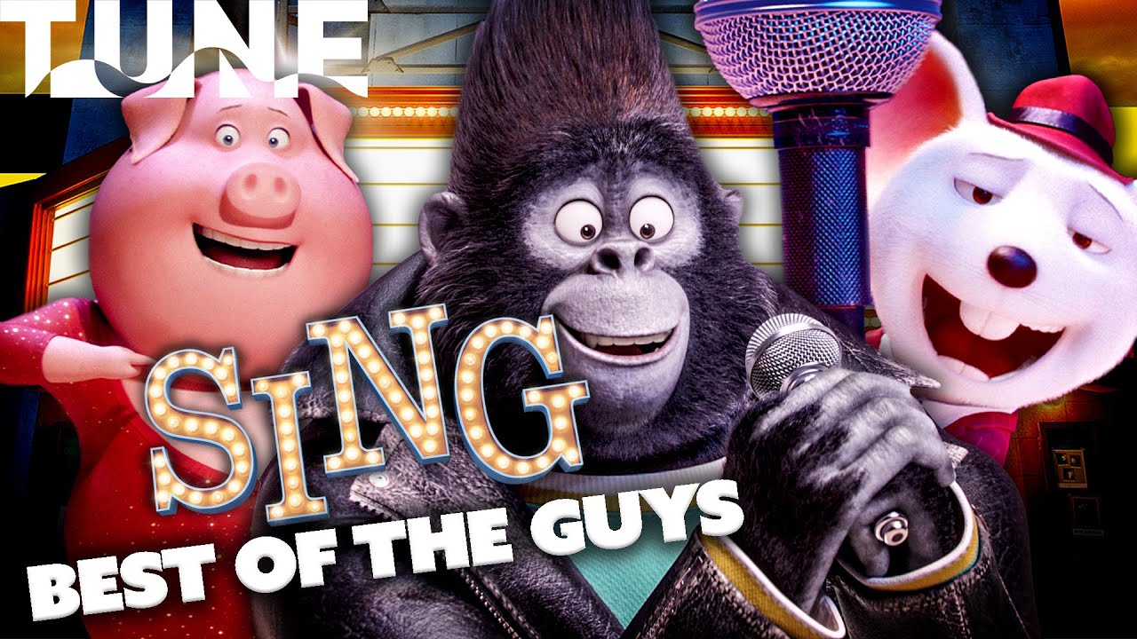 Best Of The Guys In The Sing Movies! | TUNE: Musical Moments