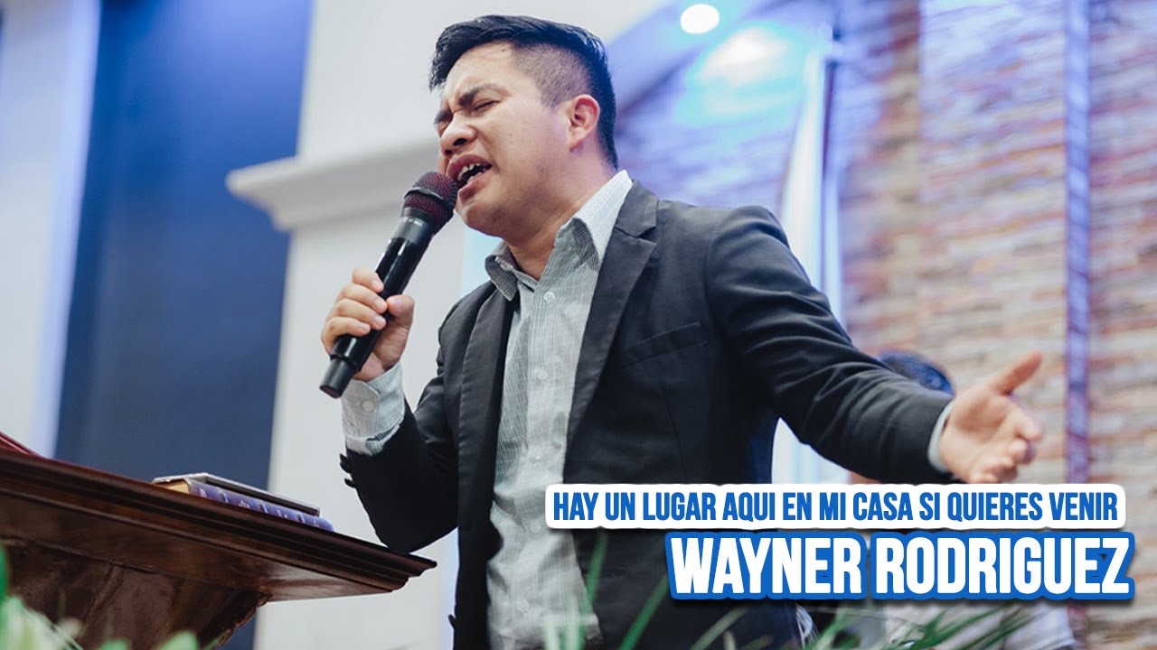 Wayner Rodr&iacute;guez🔥 HAY UN LUGAR AQUI EN MI CASA SI QUIERES VENIR🥺Y Alabanzas en el Cielo/ LO RECIENTE