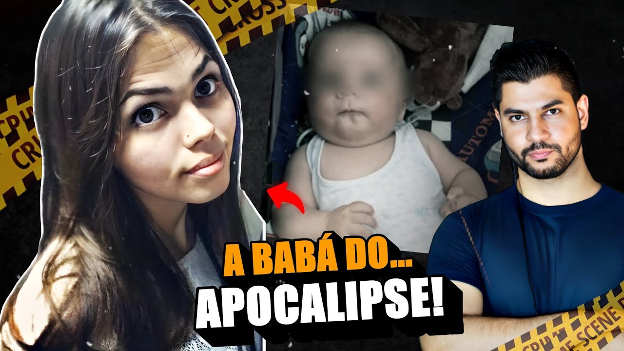 A BABÁ DO APOCALIPSE | #casoscriminais